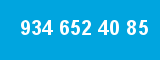 934 652 40 85